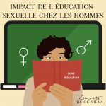 L'éducation sexuelle et l'impact sur l'homme